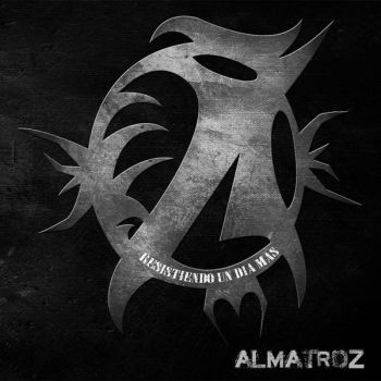 Almatroz - Resistiendo Un Dia Mas (2016) Album Info
