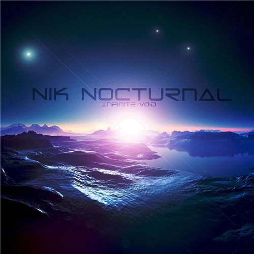 Nik Nocturnal - Infinite Void (2016) Album Info