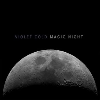 Violet Cold - Magic Night (2016)