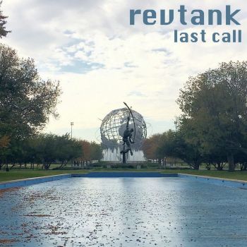Revtank - Last Call (2016) Album Info
