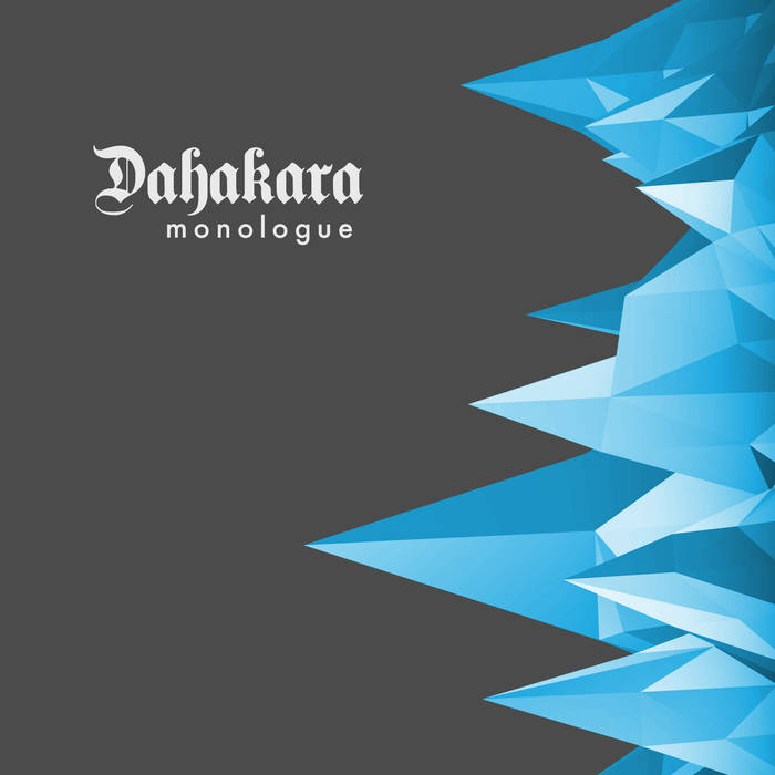 Dahakara - Monologue (2016) Album Info
