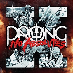 Prong - X - No Absolutes (2016) Album Info