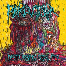 Percussor - Disturbing Reality (2016) Album Info