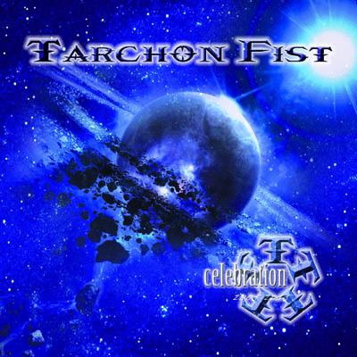 Tarchon Fist - Celebration (2016) Album Info