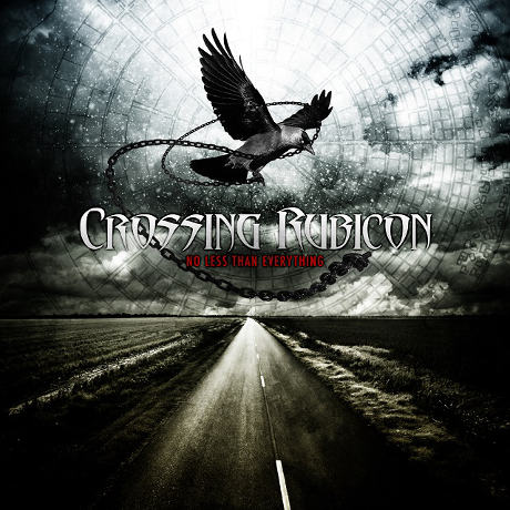 Crossing Rubicon - No Less Than Everything (2016) Album Info