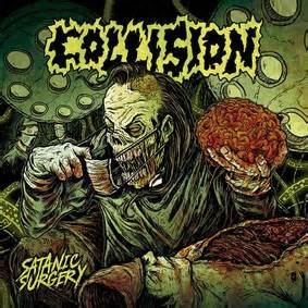 Collision - Satanic Surgery (2016) Album Info