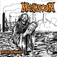 Manic Scum - Acidic Remains (2016) Album Info