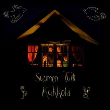 Suomen Tulli - Kukkola (2016) Album Info