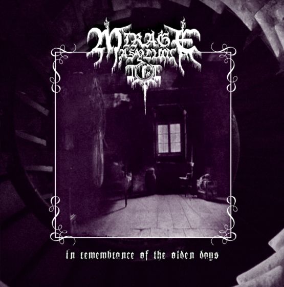 Mirage Asylum - In Remembrance of the Olden Days (2016) Album Info