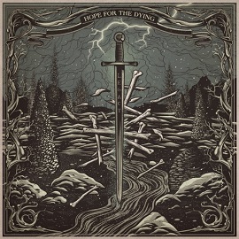 Hope for the Dying - Legacy (2016) Album Info