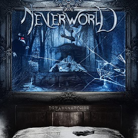 Neverworld - Dreamsnatcher (2016) Album Info