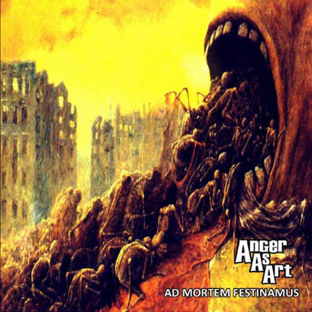 Anger as Art - Ad Mortem Festinamus (2016) Album Info