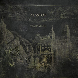 Alastor - Waldmark (2016)
