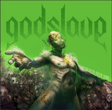 Godslave - Welcome to the Green Zone (2016) Album Info