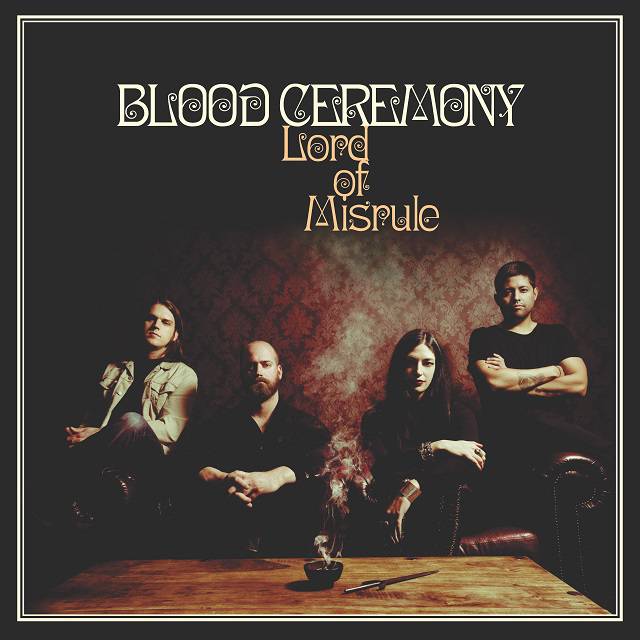 Blood Ceremony - Lord of Misrule (2016) Album Info