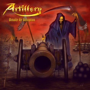 Artillery - Penalty by Perception (2016) Album Info