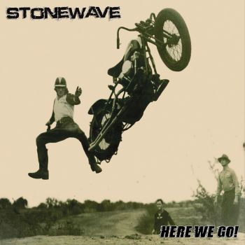 Stonewave - Here We Go! (2016) Album Info