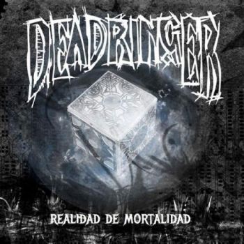 Deadringer - Realidad De Mortalidad (2016) Album Info