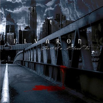 Elvaron - Ghost of a Blood Tie (2016) Album Info