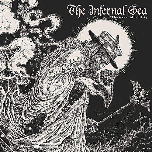 The Infernal Sea - The Great Mortality (2016) Album Info