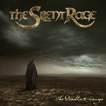 The Silent Rage - The Deadliest Scourge (2016) Album Info