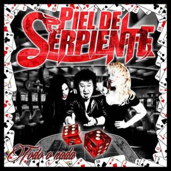 Piel De Serpiente - Todo O Nada (2016) Album Info
