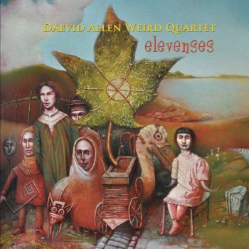 Daevid Allen Weird Quartet - Elevenses (2016) Album Info