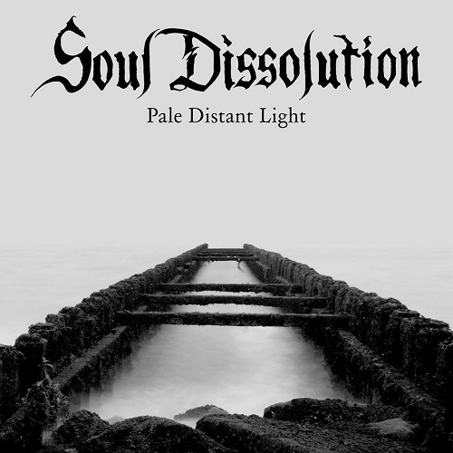 Soul Dissolution - Pale Distant Light (2016)