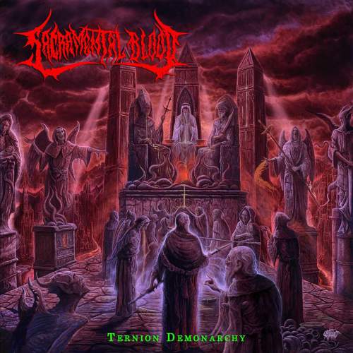 Sacramental Blood - Ternion Demonarchy (2016) Album Info