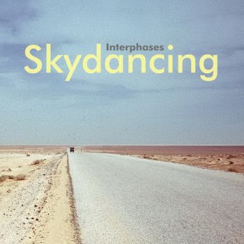 Interphases - Skydancing (2016) Album Info