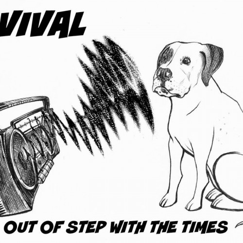 Revival - Out Of Step With The Times (2015) Album Info