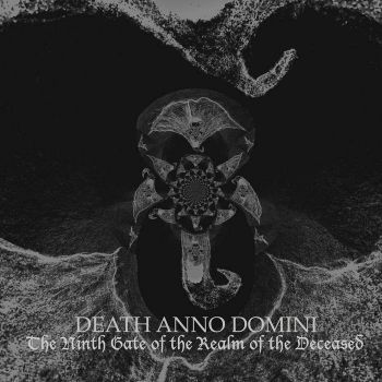 Death Anno Domini - The Ninth Gate Of The Realm Of The Deceased (2015)