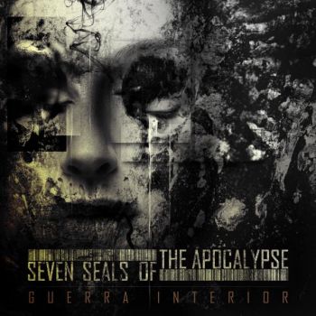 Seven Seals Of The Apocalypse - Guerra Interior (2015) Album Info