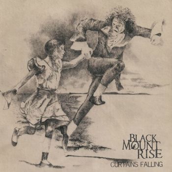 Black Mount Rise - Curtains Falling (2016) Album Info