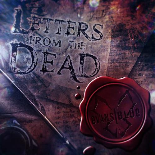 Evans Blue - Letters From the Dead (2016) Album Info