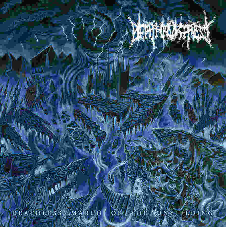 Death Fortress - Deathless March of the Unyielding (2016) Album Info