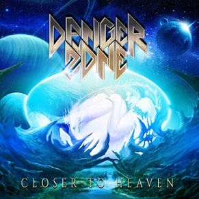 Danger Zone - Closer to Heaven (2016) Album Info