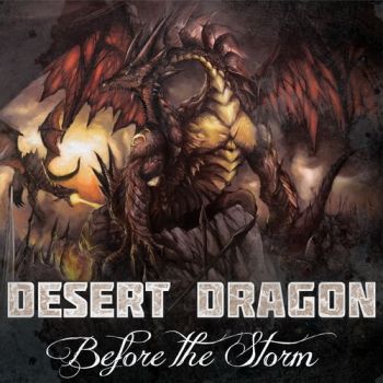 Desert Dragon - Before The Storm (2016) Album Info