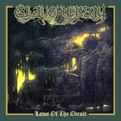 Slaughterday - Laws of the Occult (2016) Album Info