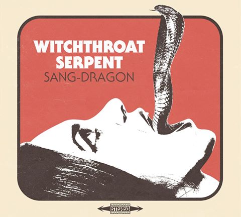 Witchthroat Serpent - Sang-Dragon (2016)