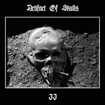 Artifact of Skulls - II: Calls from the Grave (2016) Album Info