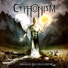 Cyphonism - Obsidian Nothingness (2016) Album Info