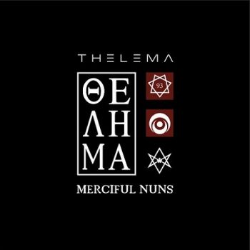 Merciful Nuns - Thelema VIII (2016) Album Info