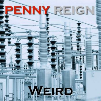 Penny Reign - Weird (2016) Album Info