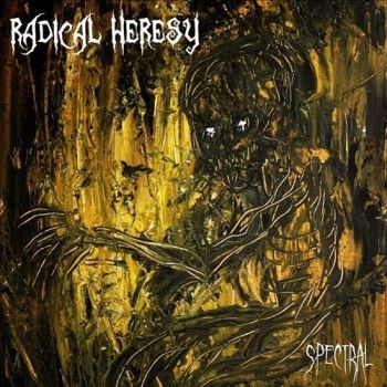 Radical Heresy - Spectral (2015)