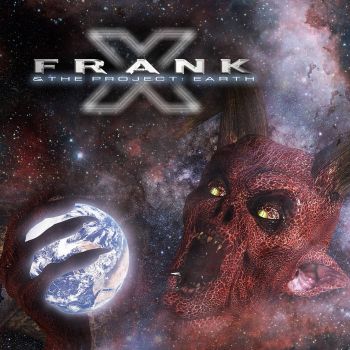 Frank X - Frank X & The Project: Earth (2015) Album Info