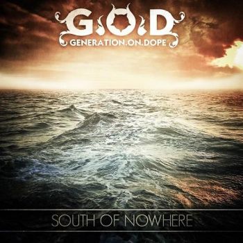 Generation On Dope - South of nowhere (2016) Album Info