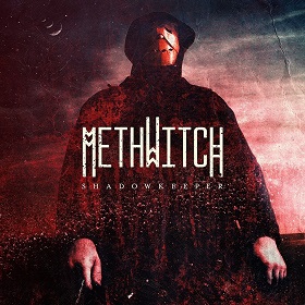 Methwitch - Shadowkeeper (2016) Album Info