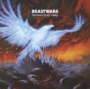 Beastwars - The Death of All Things (2016) Album Info
