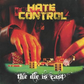 Hate Control - The Die Is Cast (2016) Album Info